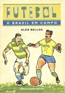 Omslag van Futebal van Alex Bellos.